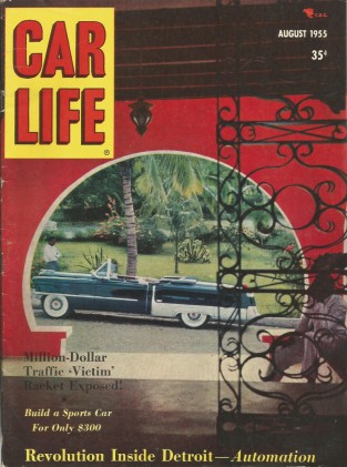 CAR LIFE 1955 AUG - PATRICIAN, MESSERSCHMITT, SHELBY STORY*